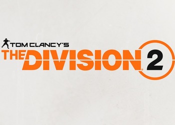Компания Ubisoft официально представила The Division 2