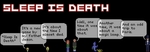Sleep Is Death