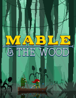 Mable and the Wood