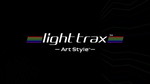 Art Style: light trax