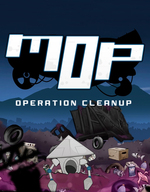 MOP: Operation Cleanup