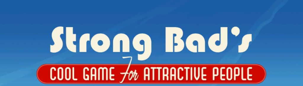 Strong bad. Стронг бэд. Wii strong Bad's cool game for attractive people. Strong Bad's cool game for attractive people.