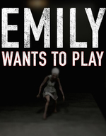 Emily Wants To Play