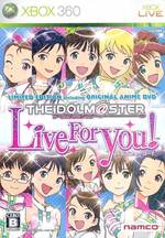 THE iDOLM@STER: Live For You!