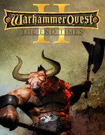 Warhammer Quest 2: The End Times