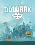 Bulwark: Falconeer Chronicles