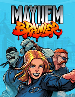 Mayhem Brawler