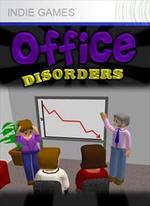 Office Disorders