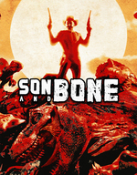 Son and Bone