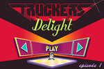 Truckers Delight Episode 1