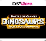 Battle of Giants: Dinosaurs - Fight For Survival