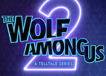 The Wolf Among Us 2 в первом трейлере спустя 6 лет