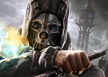 Разработчики Dishonored раскрыли секрет успеха игры