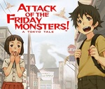 Attack of the Friday Monsters! A Tokyo Tale