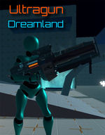 Ultragun Dreamland