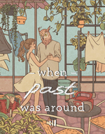 When The Past Was Around - Prologue