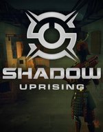 Shadow Uprising