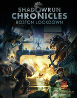 Shadowrun Chronicles: Boston Lockdown