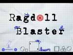 Ragdoll Blaster