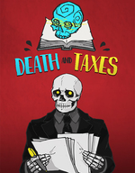 Death and Taxes