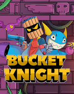 Bucket Knight