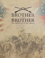 Brother against Brother: The Drawing of the Sword